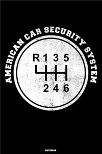 American Car Security System Notebook