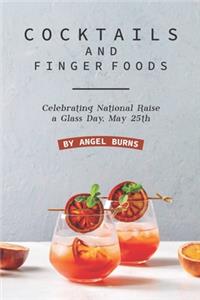 Cocktails and Finger Foods
