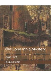 The Lone Inn a Mystery