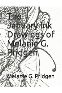 January Ink Drawings of Melanie G. Pridgen