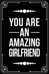 You Are an Amazing Girlfriend