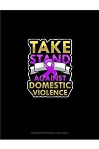 Take Stand Against Domestic Violence