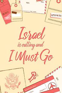 Israel Is Calling And I Must Go