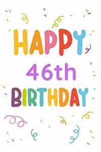 Happy 46th Birthday
