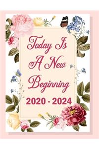 Today Is A New Beginning 2020 -2024 Planner