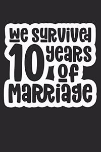 We Survived 10 Years Of Marriage