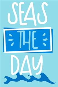 Seas The Day