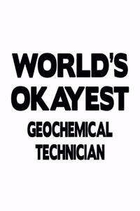 World's Okayest Geochemical Technician