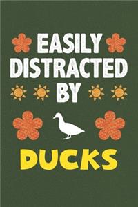Easily Distracted By Ducks