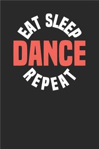Eat Sleep Dance Repeat