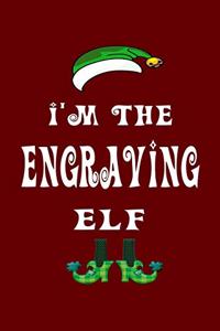 I'm The Engraving Elf
