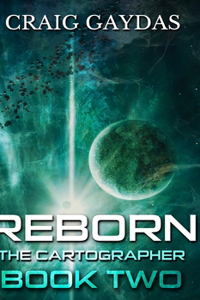 Reborn (The Cartographer Book 2)