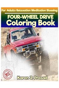 FOUR-WHEEL DRIVE Coloring book for Adults Relaxation Meditation Blessing