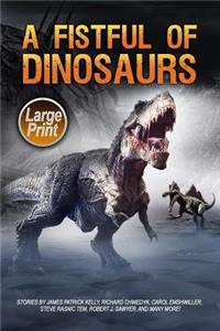 Fistful of Dinosaurs