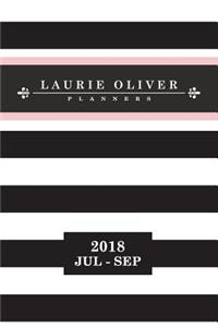 2018 Jul - Sep - Laurie Oliver Planners (Black & White Stripe Cover Rose Quartz)