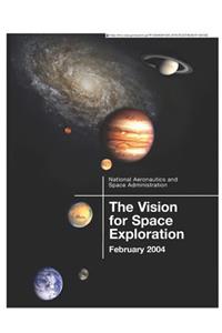 The Vision for Space Exploration