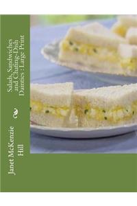 Salads, Sandwiches and Chafing-Dish Dainties
