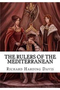 The Rulers of the Mediterranean