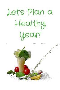 Lets Plan a healthy year