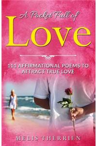 Pocket Full of Love: 111 Affirmational Poems to Attract True Love