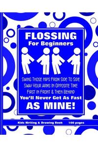 Flossing for Beginners