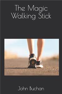 The Magic Walking Stick