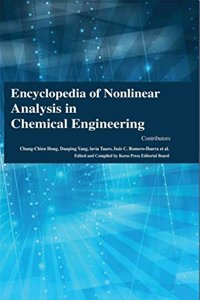 Encyclopaedia of Nonlinear Analysis in Chemical Engineering (4 Volumes)