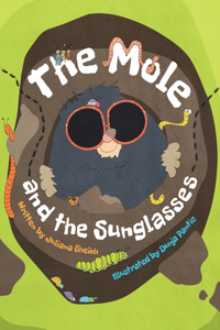The Mole and the Sunglasses
