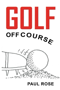 Golf, Off Course