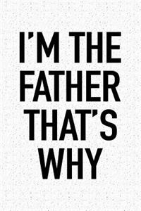 I'm the Father That's Why