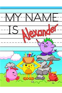 My Name is Alexander