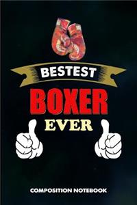 Bestest Boxer Ever