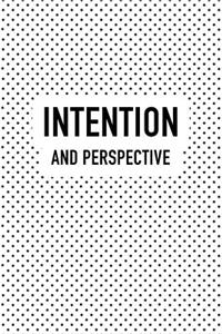 Intention and Perspective