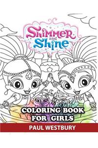 Shimmer and Shine Coloring Book for Girls