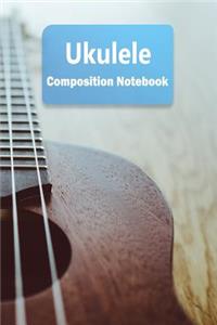 Ukulele Composition Notebook