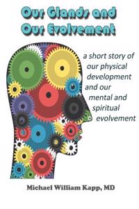 Our Glands and Our Evolvement