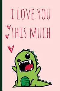 I Love You This Much