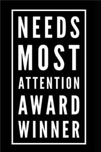 Needs Most Attention Award Winner