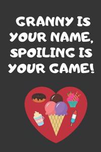 Granny Is Your Name, Spoiling Is Your Game!