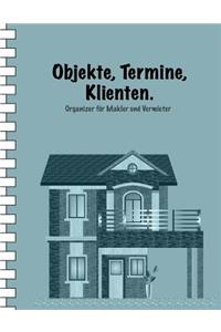 Objekte, Termine, Klienten