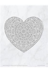 Marble Mandala Heart Bullet Journal with Floral Margins for Adult Coloring