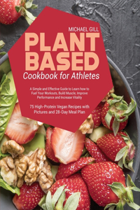Plant Based Cookbook for Athletes
