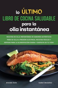 Lo último Libro de cocina saludable para la olla instantánea