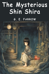 Mysterious Shin Shira