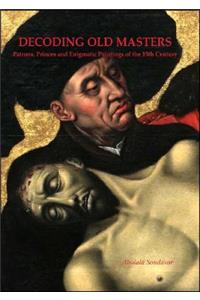 Decoding Old Masters