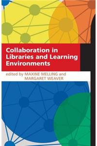 Collaboration in Libraries and Learning Environments