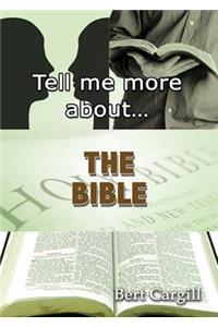 Tell Me More about the Bible