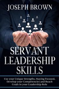 Servant Leadership Skills