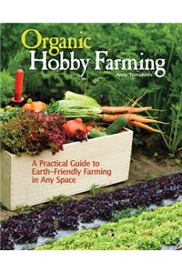 Organic Hobby Farming
