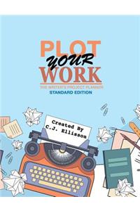 Plot Your Work (Standard Edition)